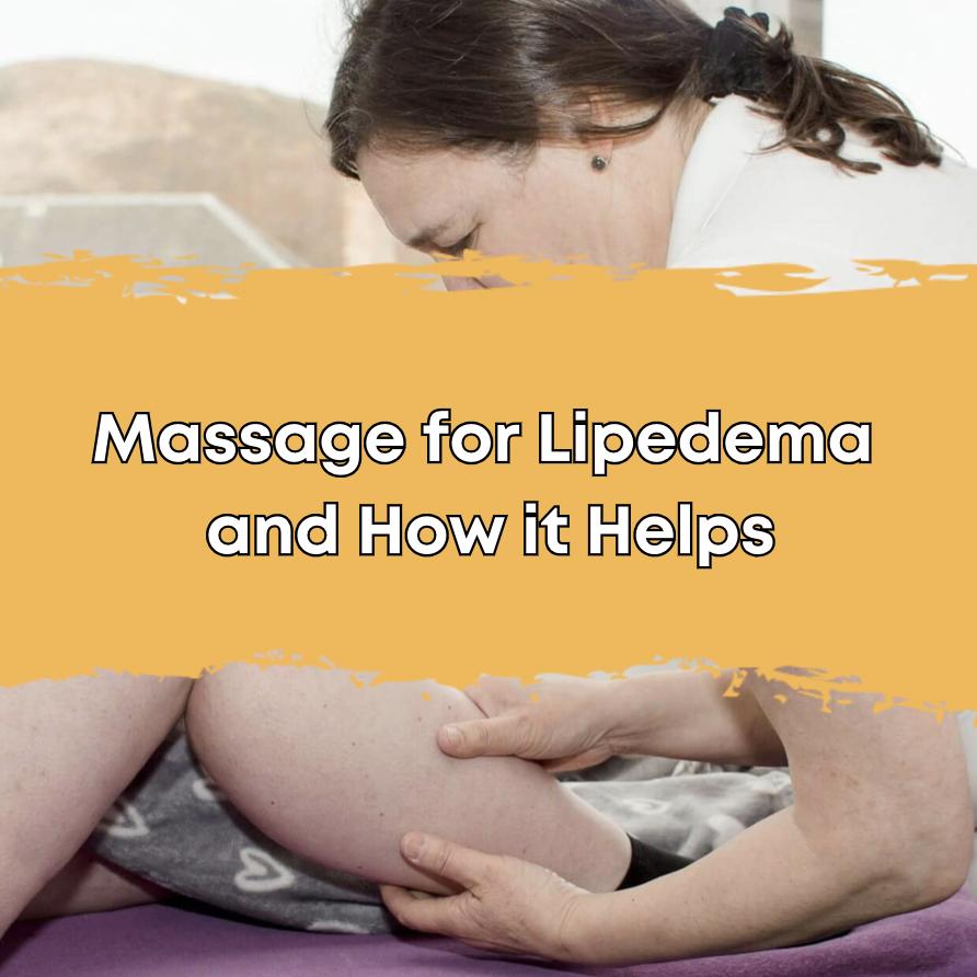 Massage for Lipedema and How it Helps