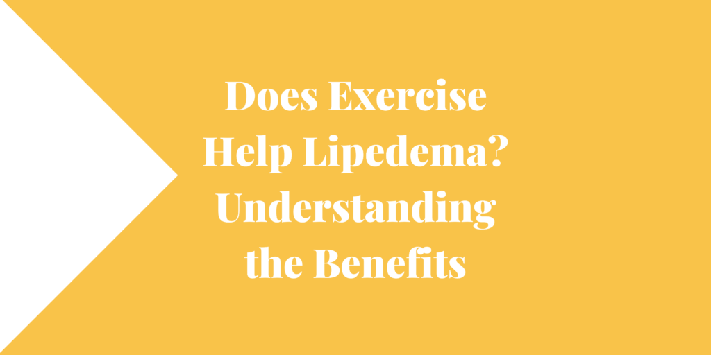 Does Exercise Help Lipedema Understanding the Benefits