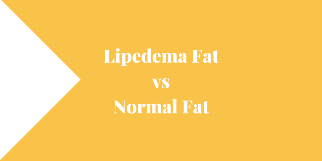 Lipedema Fat vs Normal Fat