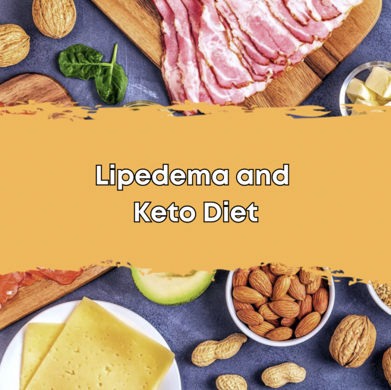 Lipedema and Keto Diet