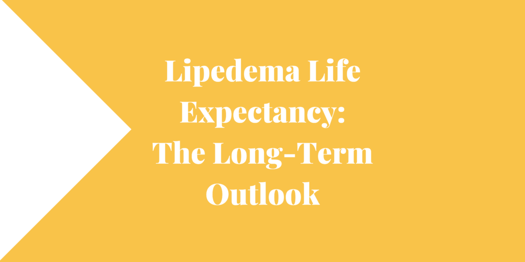 Lipedema Life Expectancy
