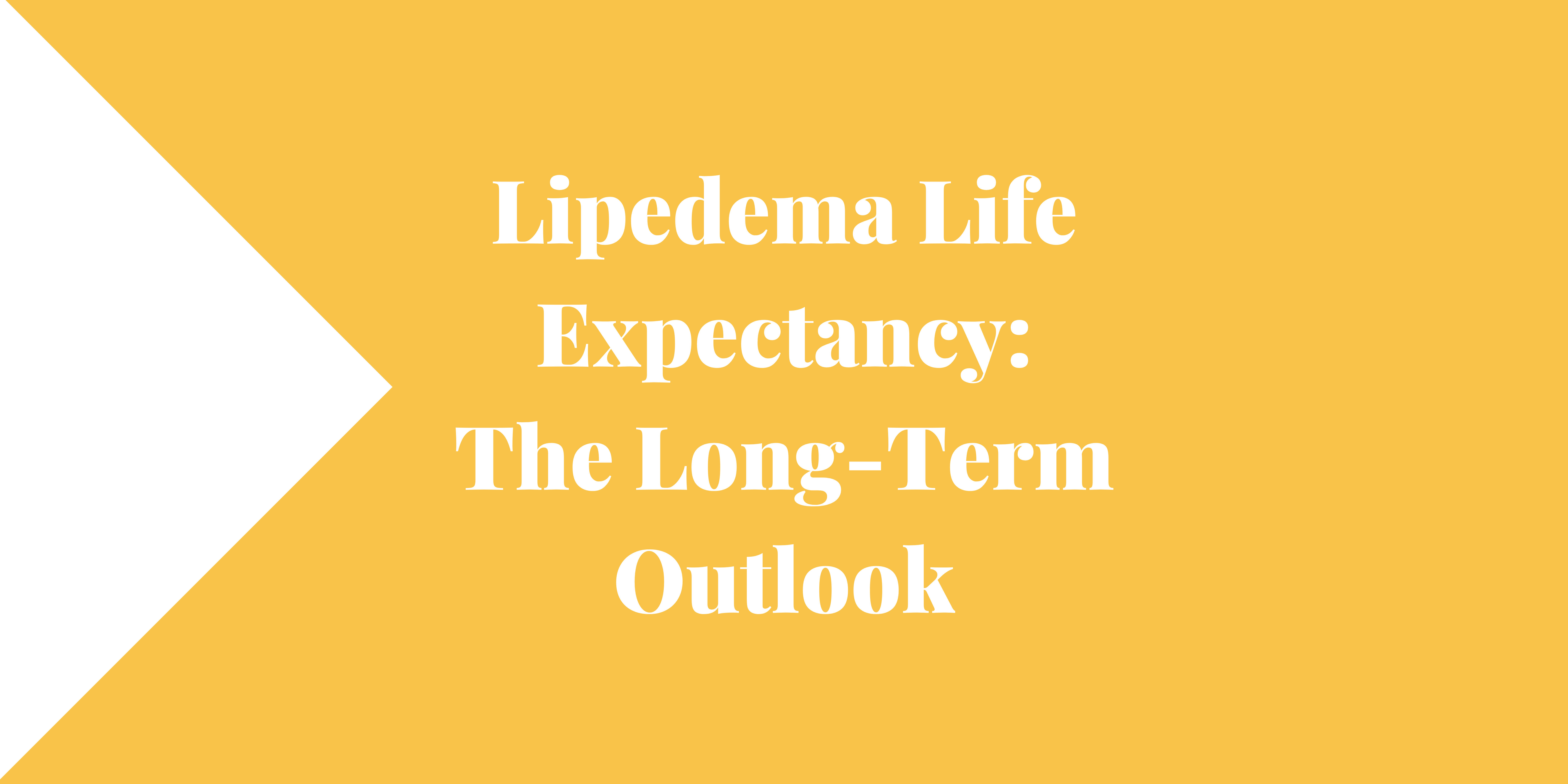 Lipedema Life Expectancy